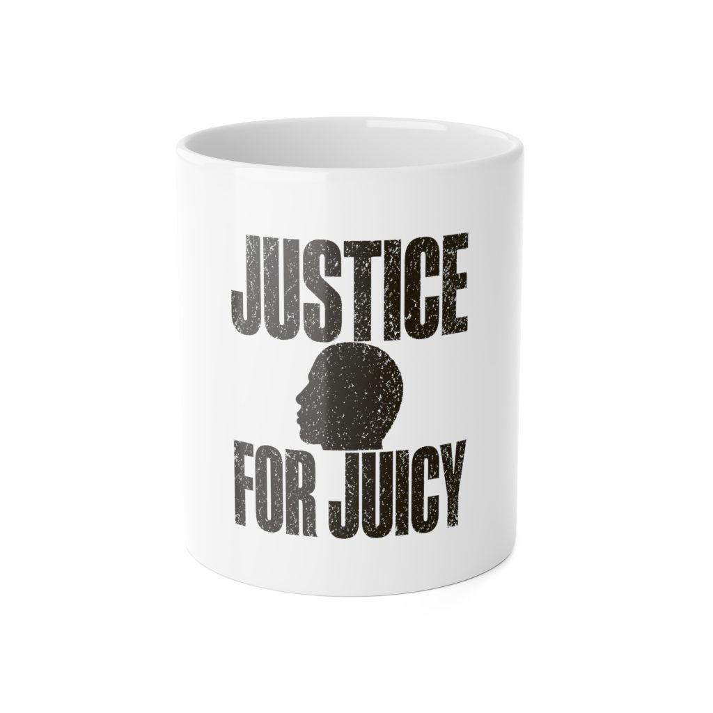 Justice for Juicy Mug – Dark Print – White – product mockup